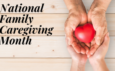 November is National Family Caregiving Month