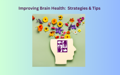 Improving Brain Health: Strategies & Tips